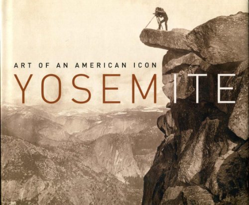 Beispielbild fr Yosemite: Art of an American Icon zum Verkauf von ThriftBooks-Dallas