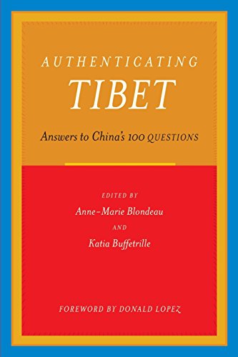 Stock image for Authenticating Tibet: Answers to China's 100 Questions for sale by SecondSale