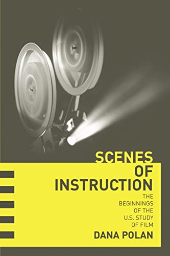 Beispielbild fr Scenes of Instruction: The Beginnings of the U.S. Study of Film zum Verkauf von Midtown Scholar Bookstore