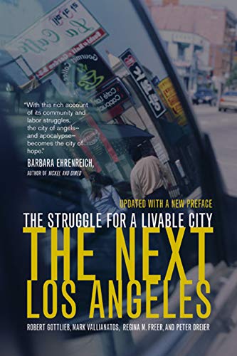 Stock image for The Next Los Angeles, Updated with a New Preface: The Struggle for a Livable City for sale by Books From California