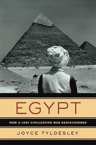 Beispielbild fr Egypt: How a Lost Civilisation was Rediscovered zum Verkauf von Wonder Book