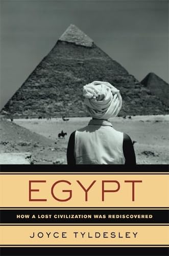 9780520250208: Egypt: How a Lost Civilization Was Rediscovered