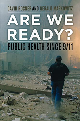 Beispielbild fr Are We Ready? : Public Health Since 9/11 zum Verkauf von Better World Books