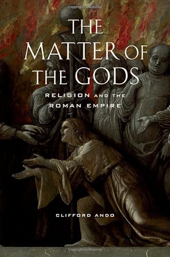 Stock image for The Matter of the Gods: Religion and the Roman Empire for sale by Reliant Bookstore