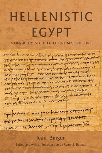 9780520251427: Hellenistic Egypt: Monarchy, Society, Economy, Culture