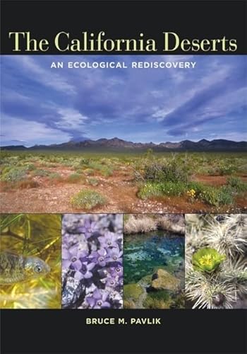 9780520251458: The California Deserts: An Ecological Rediscovery