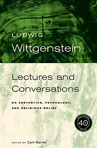 9780520251816: Wittgenstein, L: Wittgenstein: Lectures and Conversations on Aesthetics, Psychology and Religious Belief