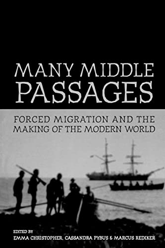 9780520252073: Many Middle Passages: Forced Migration and the Making of the Modern World: 5 (California World History Library)