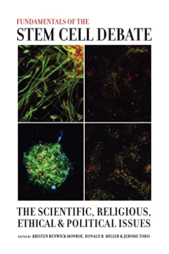 Stock image for Fundamentals of the Stem Cell Debate: The Scientific, Religious, Ethical, and Political Issues for sale by WorldofBooks