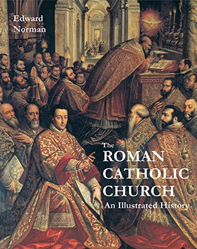 9780520252516: The Roman Catholic Church: An Illustrated History