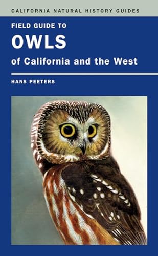 Stock image for Field Guide to Owls of California and the West for sale by Better World Books: West