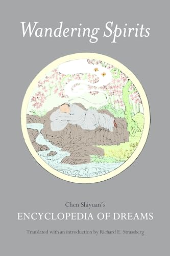 Beispielbild fr Wandering Spirits: Chen Shiyuan's Encyclopedia of Dreams zum Verkauf von Textbooks_Source