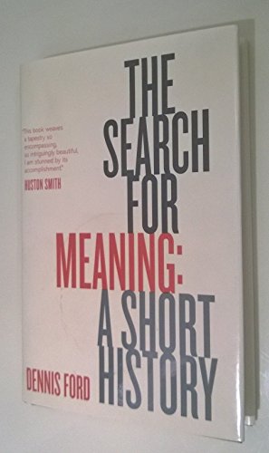 Stock image for The Search for Meaning: A Short History for sale by More Than Words