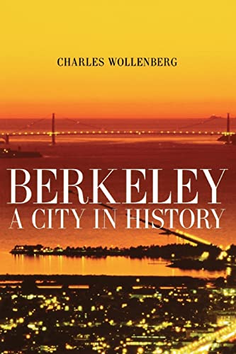 Imagen de archivo de Berkeley: A City in History a la venta por HPB-Red