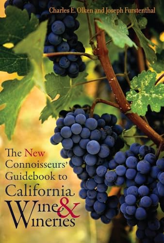 Stock image for The New Connoisseurs' Guidebook to California Wine and Wineries for sale by Better World Books