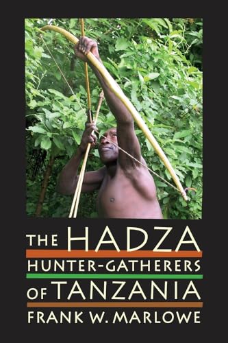 Beispielbild fr The Hadza : Hunter-Gatherers of Tanzania zum Verkauf von Better World Books