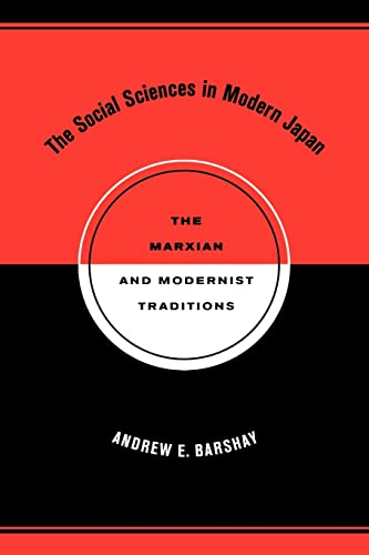 Stock image for The Social Sciences in Modern Japan: The Marxian and Modernist Traditions Volume 15 for sale by ThriftBooks-Dallas