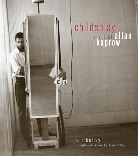 Stock image for Childsplay: The Art of Allan Kaprow for sale by Outer Print