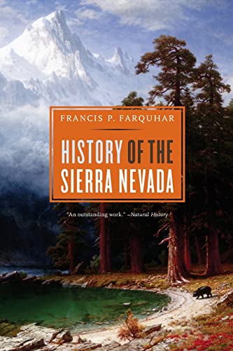 9780520253957: History of the Sierra Nevada, Revised and Updated