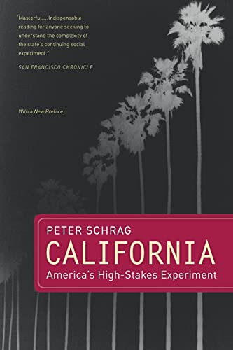 9780520254053: California: America's High-Stakes Experiment