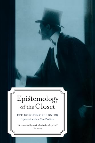 Epistemology of the Closet, Updated with a New Preface (9780520254060) by Sedgwick, Eve Kosofsky