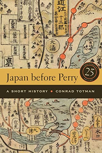 Imagen de archivo de Japan before Perry: A Short History, 25th Anniversary Edition a la venta por KuleliBooks