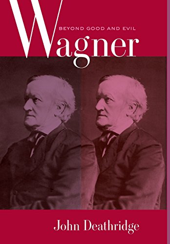 9780520254534: Wagner Beyond Good and Evil