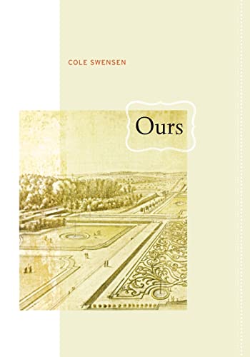 9780520254640: Ours: Volume 24 (New California Poetry)