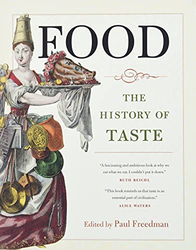 9780520254763: Food: The History of Taste