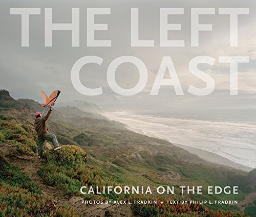 Stock image for The Left Coast: California on the Edge for sale by Wonder Book