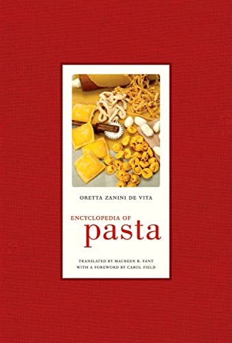 9780520255227: Encyclopedia of Pasta – Foreword by Carol Field