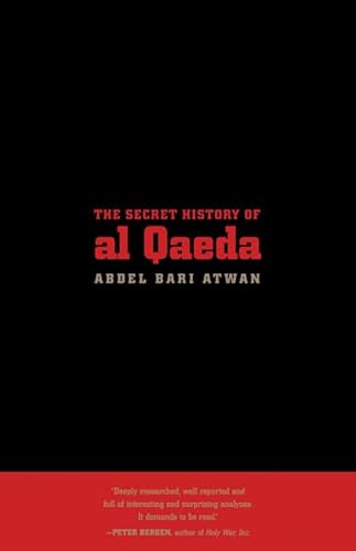 The Secret History of Al Qaeda - Atwan, Abdel Bari