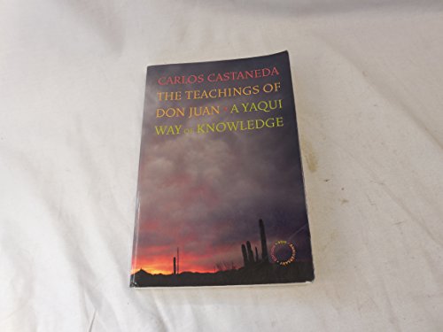 Beispielbild fr The Teachings of Don Juan : A Yaqui Way of Knowledge zum Verkauf von Better World Books