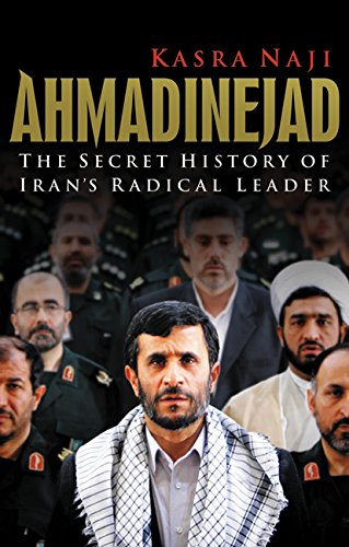Stock image for Ahmadinejad: The Secret History of Iran's Radical Leader for sale by Wonder Book