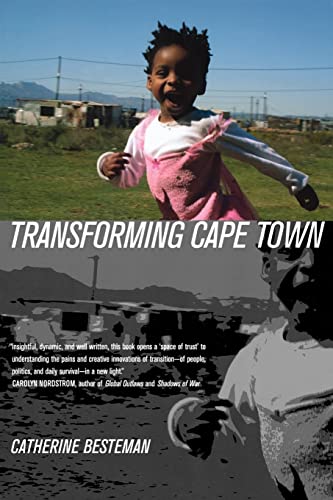 Beispielbild fr Transforming Cape Town (Volume 19) (California Series in Public Anthropology) zum Verkauf von BooksRun