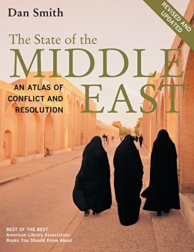 9780520257535: The State of the Middle East, Revised and Updated: An Atlas of Conflict and Resolution