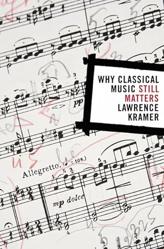 Imagen de archivo de Why Classical Music Still Matters a la venta por Better World Books