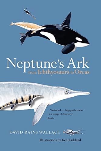 Beispielbild fr Neptune's Ark: From Ichthyosaurs to Orcas zum Verkauf von WorldofBooks