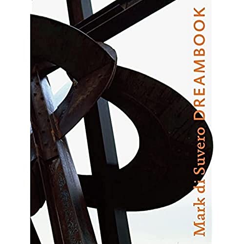 Stock image for Mark di Suvero: Dreambook for sale by Bulk Book Warehouse