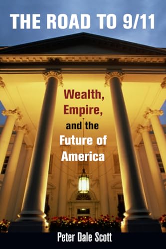 9780520258716: Road to 9/11: Wealth, Empire, and the Future of America