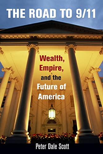 9780520258716: The Road to 9/11: Wealth, Empire, and the Future of America