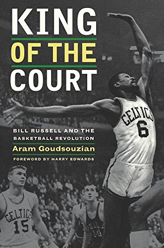 Stock image for King of the Court : Bill Russell and the Basketball Revolution for sale by Better World Books