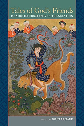 Imagen de archivo de Tales of Gods Friends: Islamic Hagiography in Translation a la venta por KuleliBooks