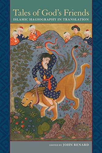 Stock image for Tales of God?s Friends: Islamic Hagiography in Translation for sale by Natanya's books and more