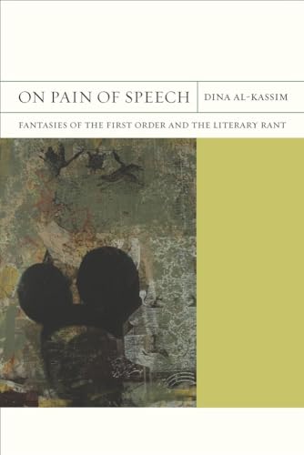 Beispielbild fr On Pain of Speech: Fantasies of the First Order and the Literary Rant (Volume 1) (FlashPoints) zum Verkauf von HPB-Red