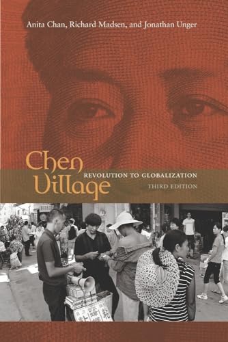 Beispielbild fr Chen Village : Revolution to Globalization zum Verkauf von Better World Books