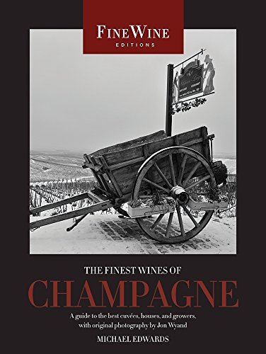 9780520259409: The Finest Wines of Champagne: A Guide to the Best Cuves, Houses, and Growers (World's Finest Wines)
