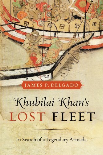 Imagen de archivo de Khubilai Khan's Lost Fleet: In Search of a Legendary Armada a la venta por Wonder Book