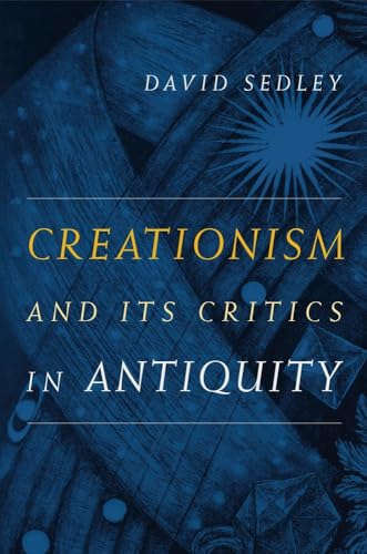 Imagen de archivo de Creationism and Its Critics in Antiquity (Volume 66) a la venta por HPB-Movies