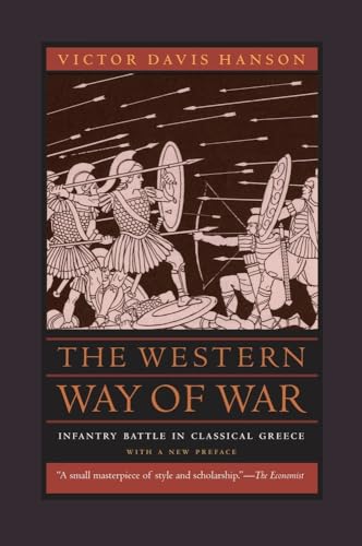 Stock image for The Western Way of War: Infantry Battle in Classical Greece for sale by SecondSale